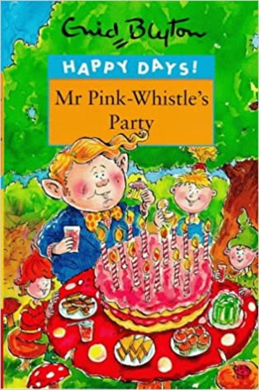 Book cover for "Mr Pink-Whistle's Party" by Enid Blyton