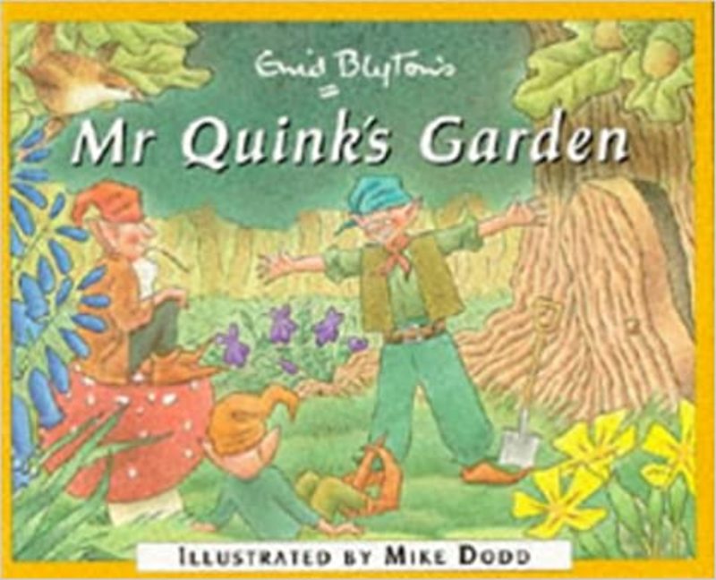 Book cover for "Mr Quink's Garden" by Enid Blyton