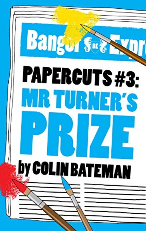 Book cover for "Mr Turner's Prize" by Colin Bateman