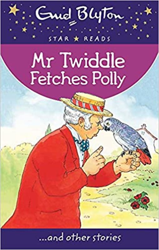 Book cover for "Mr Twiddle Fetches Polly" by Enid Blyton