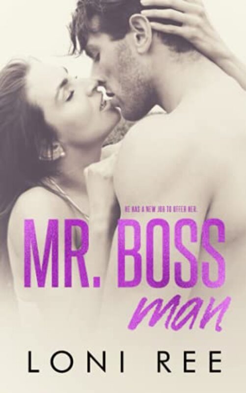 Book cover for "Mr. Boss Man" by Loni Ree
