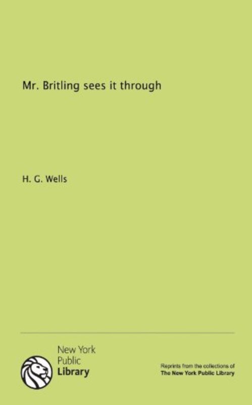 Book cover for "Mr. Britling Sees It Through" by HG Wells