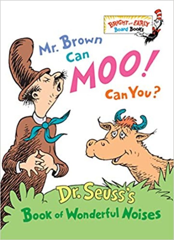 Book cover for "Mr. Brown Can Moo! Can You?" by Dr. Seuss