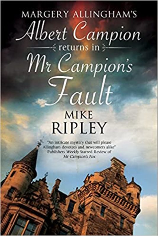 Book cover for "Mr. Campion's Fault" by Mike Ripley