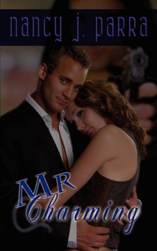 Book cover for "Mr. Charming" by Nancy J Parra