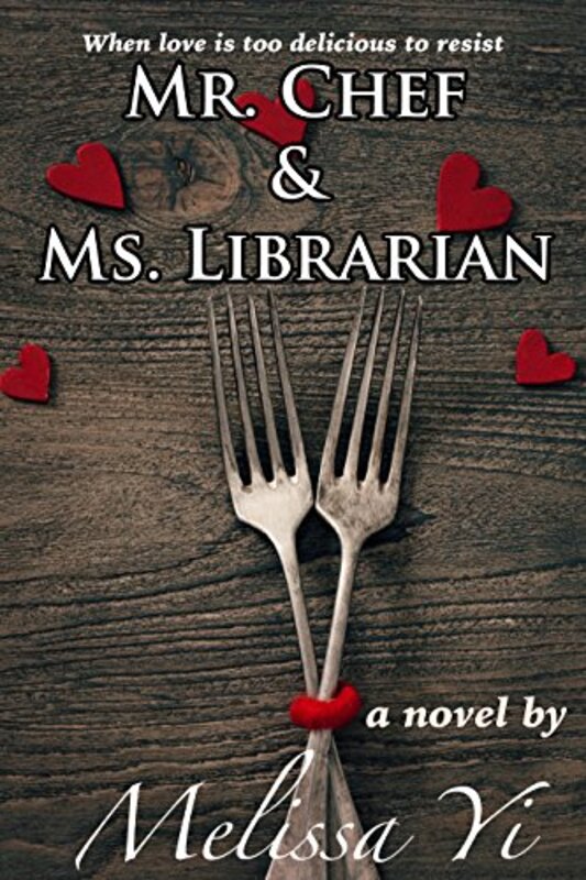 Book cover for "Mr. Chef and Ms. Librarian" by Melissa Yi