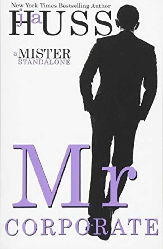 Book cover for "Mr. Corporate" by JA Huss