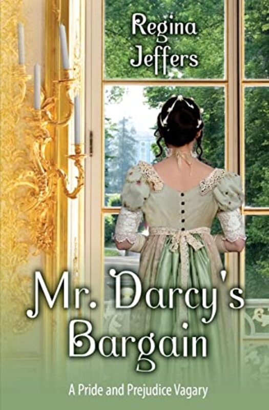 Book cover for "Mr. Darcy's Bargain" by Regina Jeffers