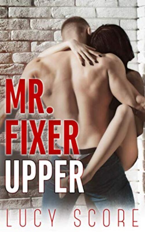 Book cover for "Mr. Fixer Upper" by Lucy Score