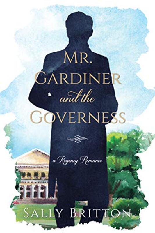 Book cover for "Mr. Gardiner and the Governess" by Sally Britton