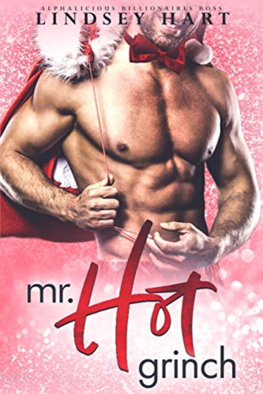 Book cover for "Mr. Hot Grinch" by Lindsey Hart