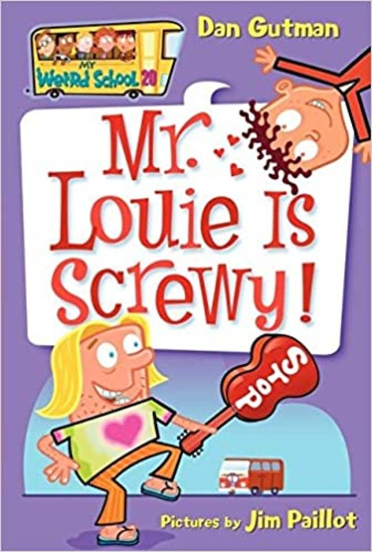 Book cover for "Mr. Louie Is Screwy!" by Dan Gutman