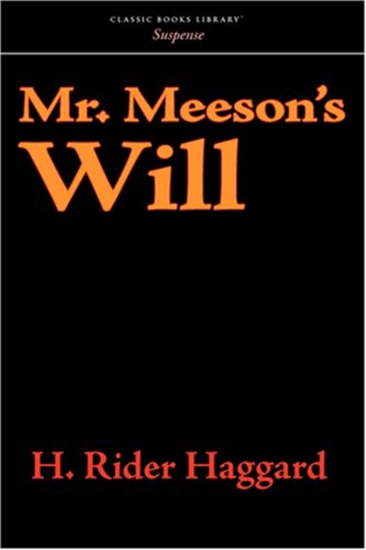 Book cover for "Mr. Meeson's Will" by H Rider Haggard