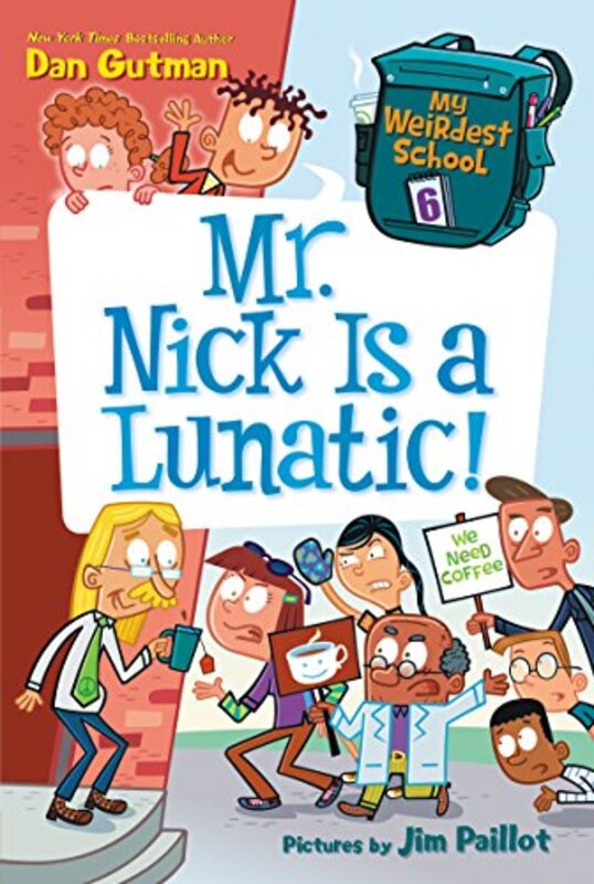 Book cover for "Mr. Nick Is a Lunatic!" by Dan Gutman