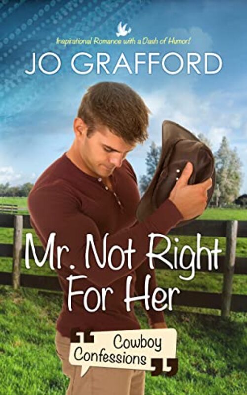 Book cover for "Mr. Not Right for Her" by Jo Grafford