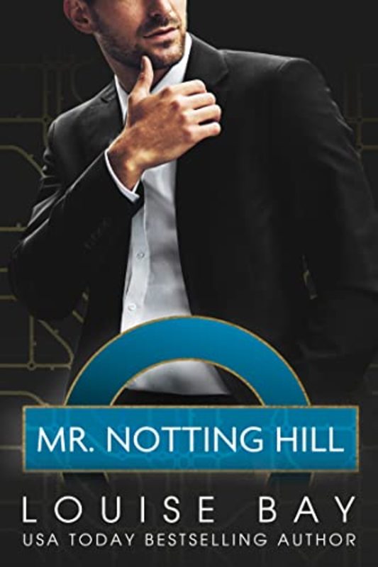 Book cover for "Mr. Notting Hill" by Louise Bay