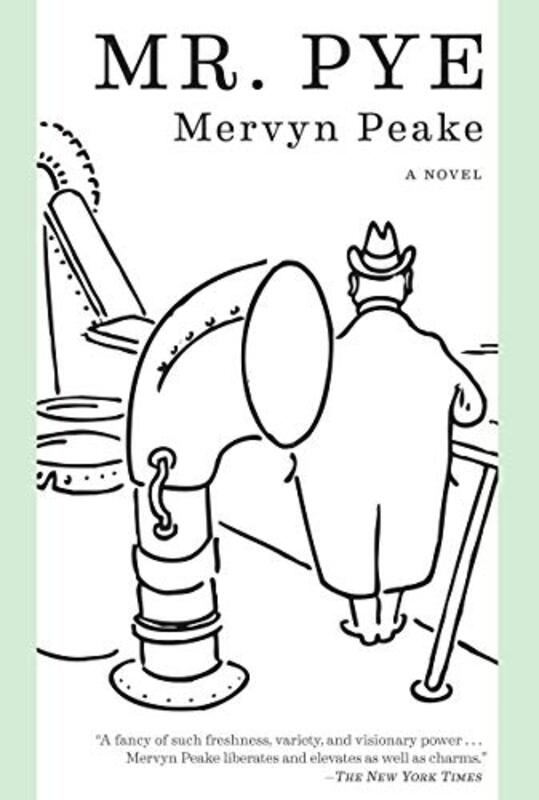Book cover for "Mr. Pye" by Mervyn Peake