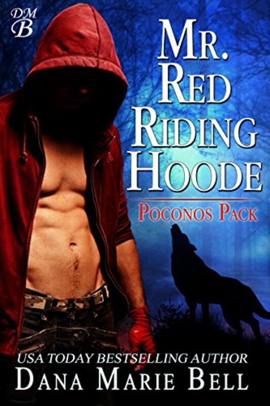 Book cover for "Mr. Red Riding Hoode" by Dana Marie Bell