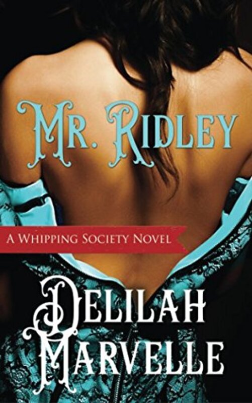 Book cover for "Mr. Ridley" by Delilah Marvelle