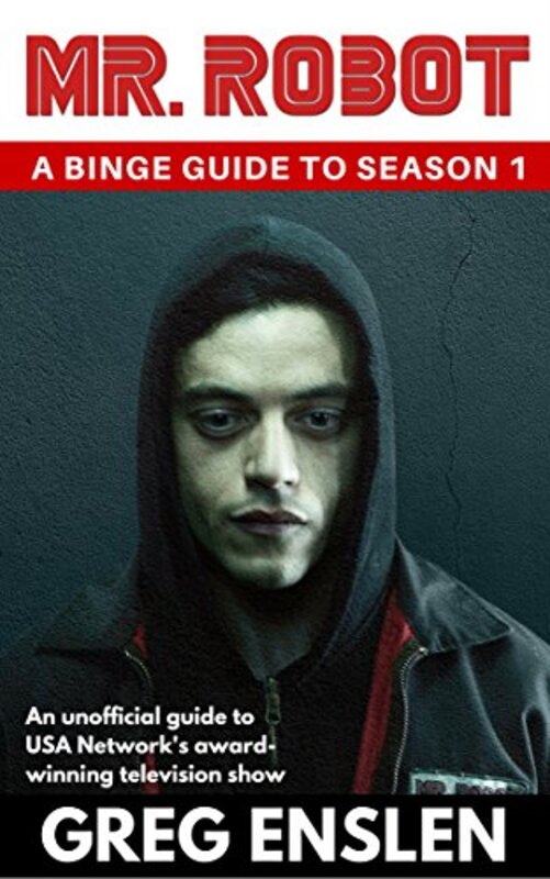 Book cover for "Mr. Robot: Season 1" by Greg Enslen