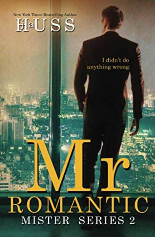 Book cover for "Mr. Romantic" by JA Huss