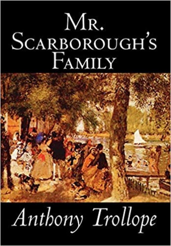 Book cover for "Mr. Scarborough's Family" by Anthony Trollope