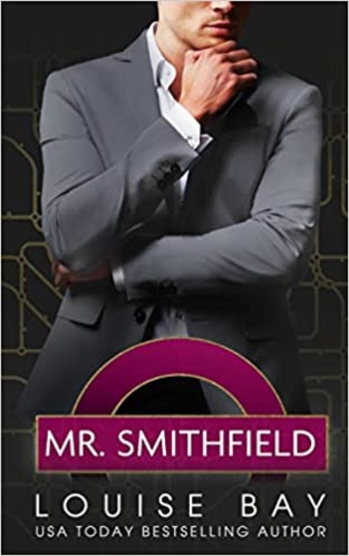 Book cover for "Mr. Smithfield" by Louise Bay