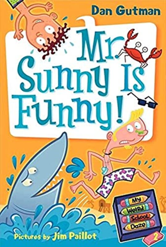 Book cover for "Mr. Sunny Is Funny!" by Dan Gutman