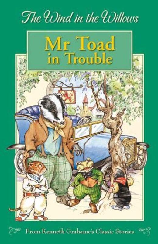 Book cover for "Mr. Toad in Trouble" by Kenneth Grahame