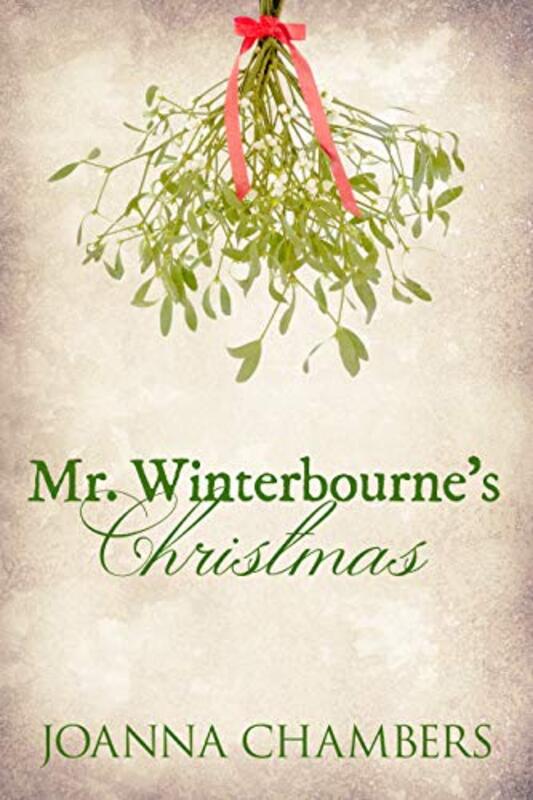 Book cover for "Mr. Winterbourne's Christmas" by Joanna Chambers