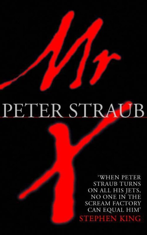 Book cover for "Mr. X" by Peter Straub