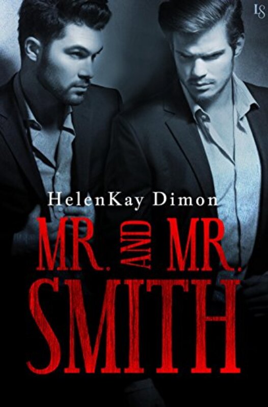 Book cover for "Mr. and Mr. Smith" by HelenKay Dimon