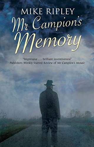 Book cover for "Mr Campion's Memory" by Mike Ripley