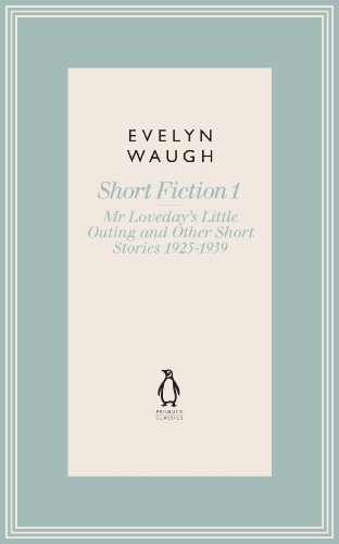 Book cover for "Mr Loveday's Little Outing & Other Early Stories" by Evelyn Waugh