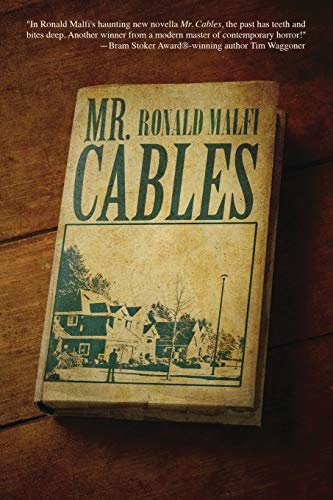 Book cover for "Mr. Cables" by Ronald Malfi