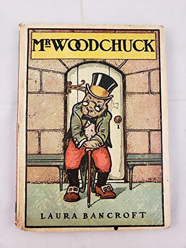 Book cover for "Mr. Woodchuck" by L Frank Baum