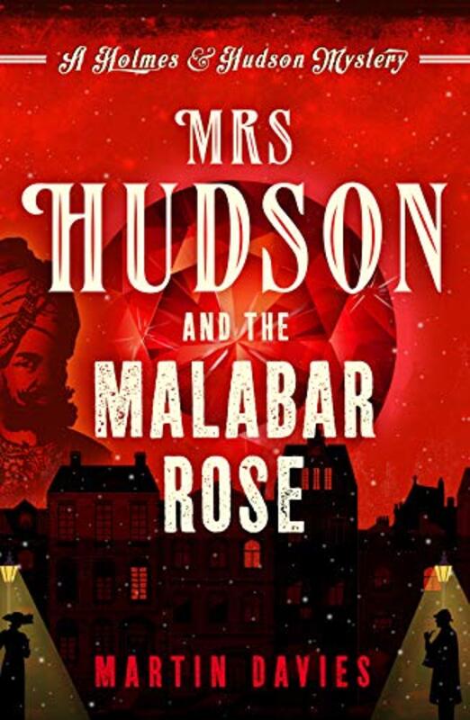Book cover for "Mrs Hudson and the Malabar Rose" by Martin Davies