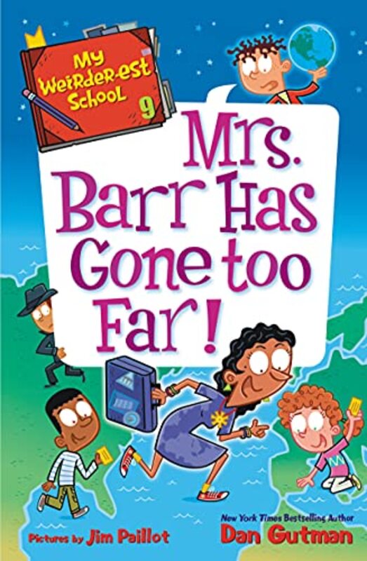 Book cover for "Mrs. Barr Has Gone Too Far!" by Dan Gutman