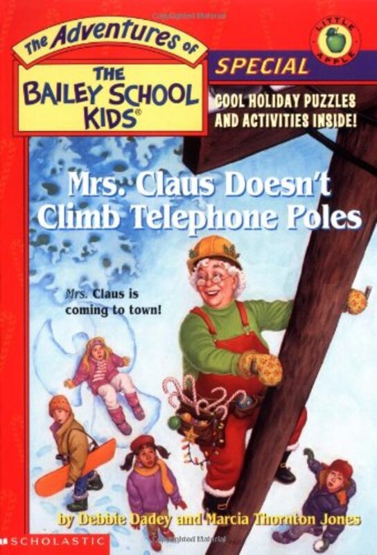 Book cover for "Mrs. Claus Doesn't Climb Telephone Poles" by Marcia Thornton Jones