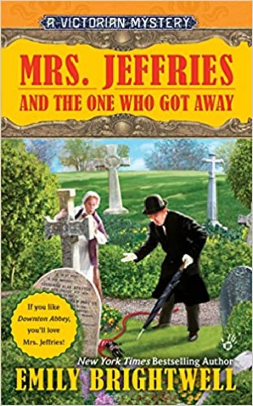 Book cover for "Mrs. Jeffries and the One Who Got Away" by Emily Brightwell