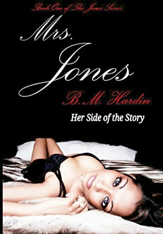 Book cover for "Mrs. Jones" by BM Hardin