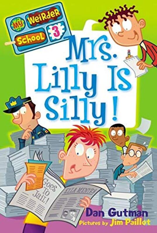 Book cover for "Mrs. Lilly Is Silly!" by Dan Gutman