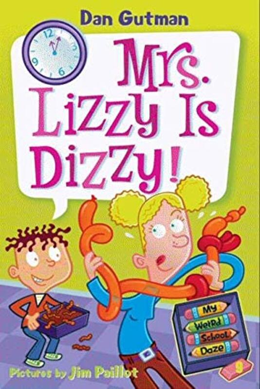 Book cover for "Mrs. Lizzy Is Dizzy!" by Dan Gutman
