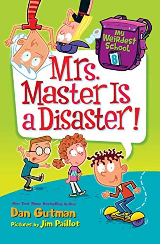 Book cover for "Mrs. Master Is a Disaster!" by Dan Gutman