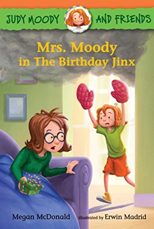 Book cover for "Mrs. Moody in The Birthday Jinx" by Megan McDonald