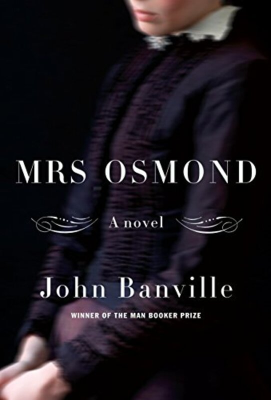 Book cover for "Mrs. Osmond" by John Banville