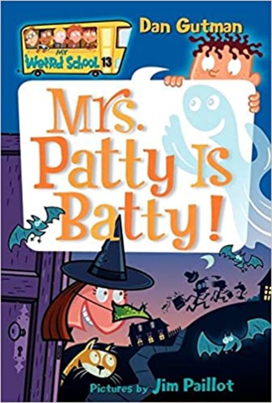 Book cover for "Mrs. Patty Is Batty!" by Dan Gutman