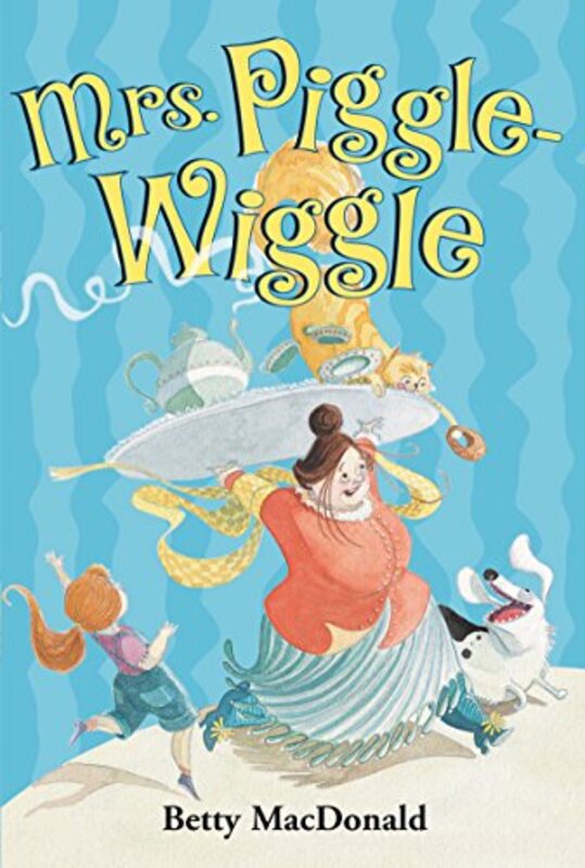 Book cover for "Mrs. Piggle-Wiggle" by Betty MacDonald