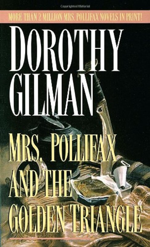 Book cover for "Mrs. Pollifax and the Golden Triangle" by Dorothy Gilman