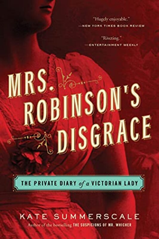 Book cover for "Mrs. Robinson's Disgrace" by Kate Summerscale